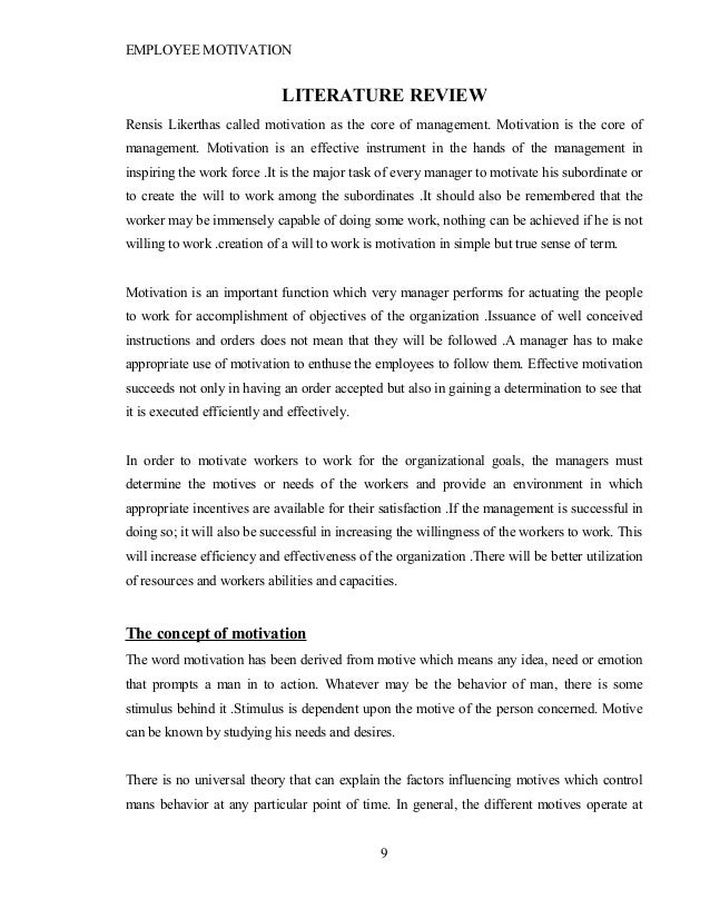 literature review on motivation of employees Llopis (2012) draws attention to work-life balance problem for modern employees and stresses its negative impact on the level of employee motivation. literature review on motivation of employees Llopis (2012) draws attention to work-life balance problem for modern employees and stresses its negative impact on the level of employee motivation.